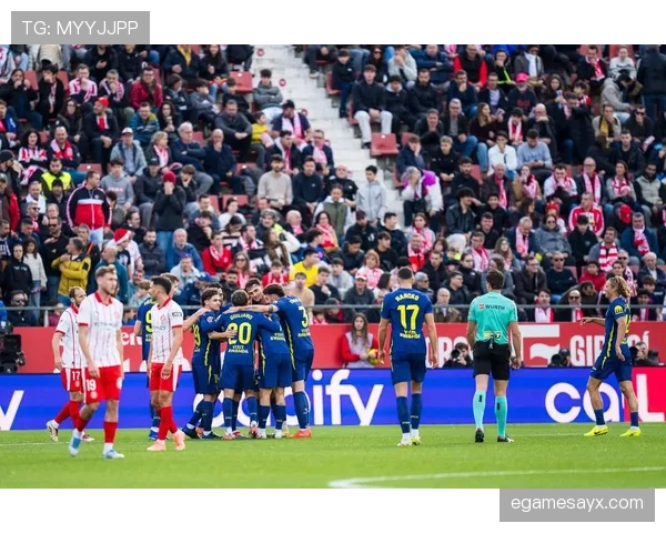 赫罗纳剑指西甲前四,球迷热情高涨引关注 赫罗纳剑指西甲前四,球迷热情高涨引关注